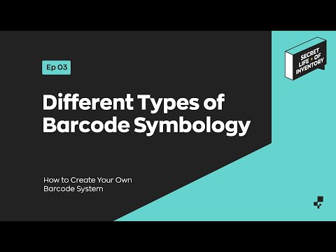 The Different Types of Barcode Symbology | Secret Life of Inventory